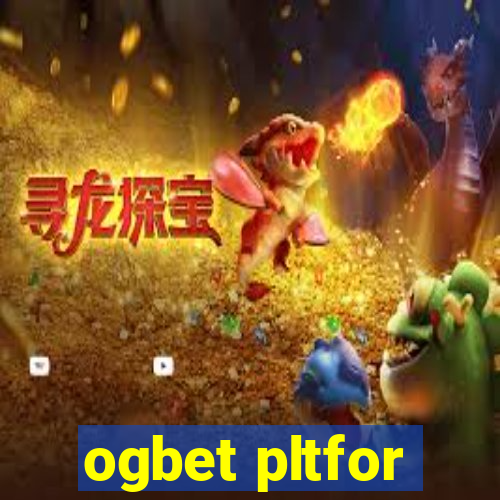 ogbet pltfor